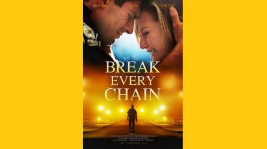 Break Every Chain  (2021) Trailer